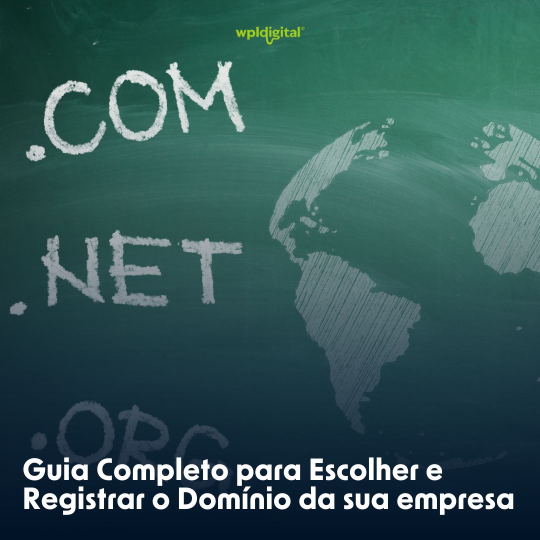 Guia Completo para Escolher e Registrar o Domínio da sua empresa